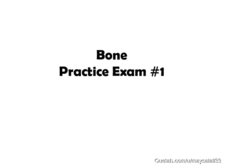 Bone Practice Exam